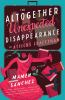 Book cover for "The altogether unexpected disappearance of Atticus Craftsman"