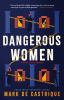 Book cover for "Dangerous women".