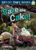 Book cover for "Save the cake!"