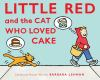 Book cover for "Little Red and the cat who loved cake"