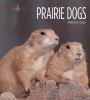 Book cover for "Prairie dogs".