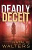 Book cover for "Deadly deceit".