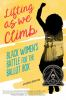 Book cover for "Lifting as we climb"