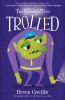 Book cover for "Trolled".