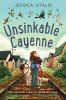 Book cover for "Unsinkable Cayenne"