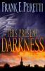 Book cover for "This present darkness"