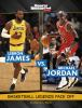 Book cover for "Lebron James vs. Michael Jordan"