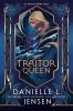 Book cover for "The traitor queen".