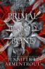 Book cover for "The primal of blood and bone".