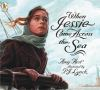 Book cover for "When Jessie came across the sea"