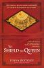 Book cover for "To shield the Queen".