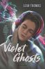 Book cover for "Violet ghosts"