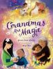 Book cover for "Grandmas are magic"