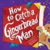 Book cover for "How to catch a gingerbread man".
