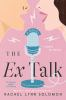 Book cover for "The ex talk"