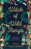 Book cover for "Witch of wild things"