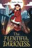 Book cover for "The plentiful darkness"