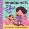 Book cover for "Brownie & Pearl get dolled up".