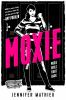 Book cover for "Moxie"