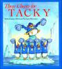 Book cover for "Three cheers for Tacky".