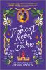 Book cover for "A tropical rebel gets the duke".