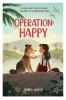 Book cover for "Operation: Happy"