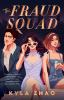 Book cover for "The fraud squad"