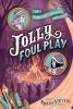 Book cover for "Jolly foul play".