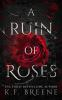 Book cover for "A ruin of roses"