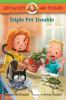 Book cover for "Triple pet trouble".