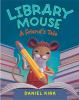 Book cover for "Library mouse".