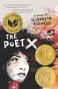 Book cover for "The poet X"