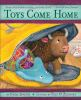 Book cover for "Toys come home".
