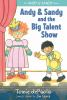Book cover for "Andy & Sandy and the big talent show".
