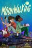 Book cover for "Moonwalking"