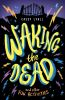 Book cover for "Waking the dead and other fun activities"