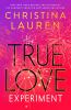Book cover for "The true love experiment"