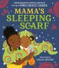 Book cover for "Mama's sleeping scarf"