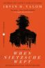 Book cover for "When Nietzsche wept"