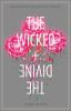 Book cover for "The wicked + the divine"
