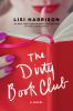 Book cover for "The dirty book club"