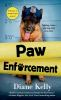 Book cover for "Paw enforcement".