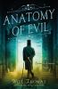 Book cover for "Anatomy of evil".