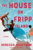 Book cover for "The house on Fripp Island"