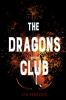 Book cover for "The Dragons Club"