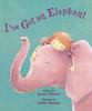Book cover for "I've got an elephant"