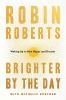 Book cover for "Brighter by the day"