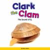 Book cover for "Clark the clam".
