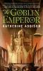 Book cover for "The Goblin Emperor"