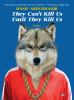 Book cover for "They can't kill us until they kill us"